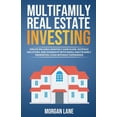 thumbnail image 1 of Multifamily Real Estate Investing: Create Reliable Monthly Cash Flow, Outpace Inflation, and Dominate with Small Multifa, (Paperback), 1 of 1