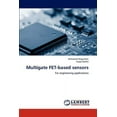 thumbnail image 1 of Multigate FET-based sensors (Paperback), 1 of 1