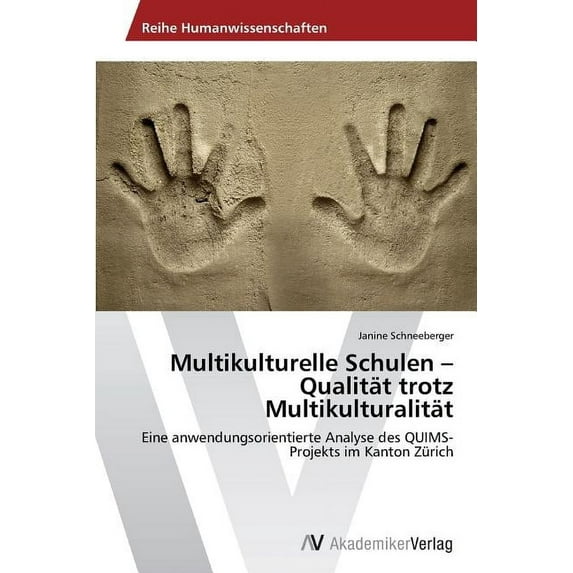 Multikulturelle Schulen - Qualität trotz Multikulturalität (Paperback)