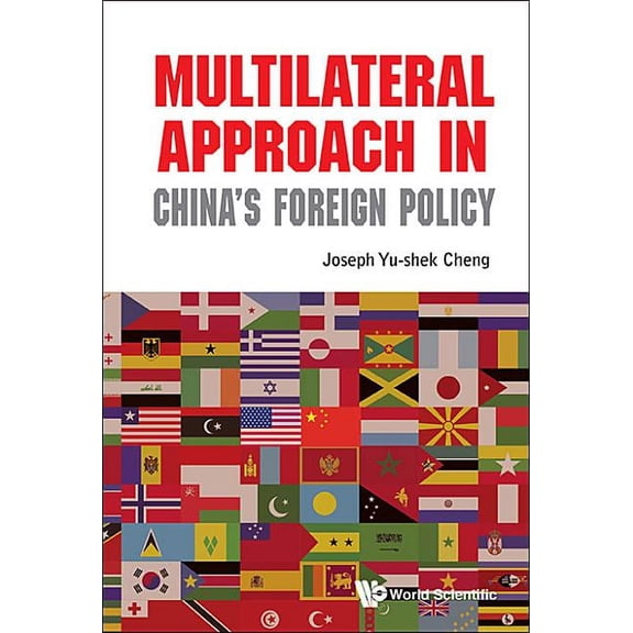 Multilateral Approach in China's Foreign Policy, (Hardcover)