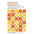 thumbnail image 1 of Multilateral Negotiations: Lessons from Arms Control, Trade, and the Environment, (Paperback), 1 of 1