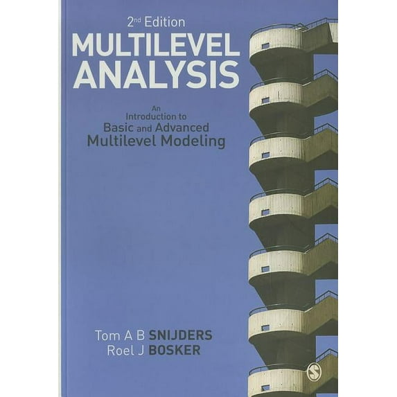Multilevel Analysis: An Introduction to Basic and Advanced Multilevel Modeling, (Paperback)
