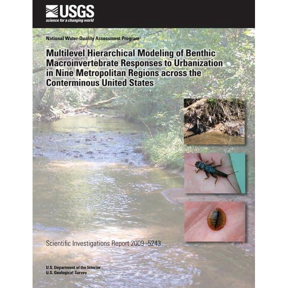 Multilevel Hierarchical Modeling of Benthic Macroinvertebrate Responses to Urbanization in Nine Metropolitan Regions Across the Conterminous United States
