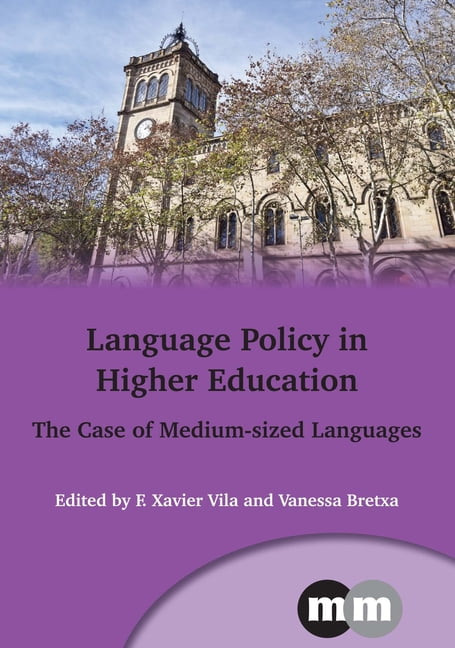 Multilingual Master Multilingual Matters Language Policy in Higher Education: The Case of ...