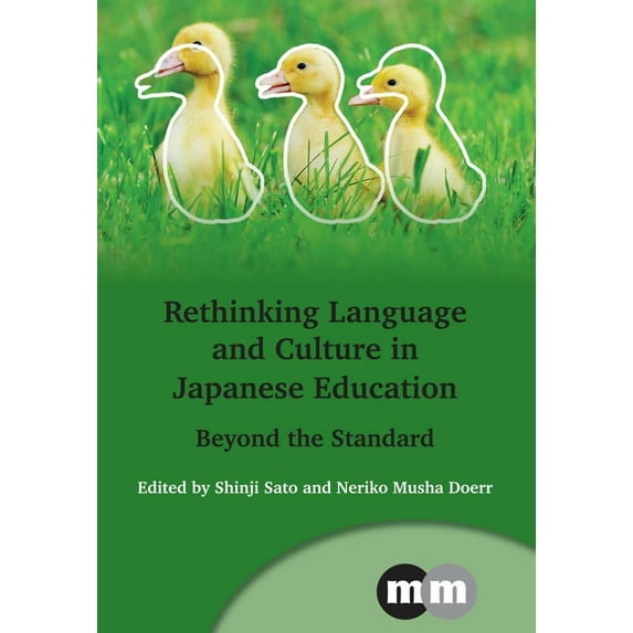 Multilingual Matters Rethinking Language and Culture in Japanese Education: Beyond the Standard, 155, Book 155, (Hardcover)