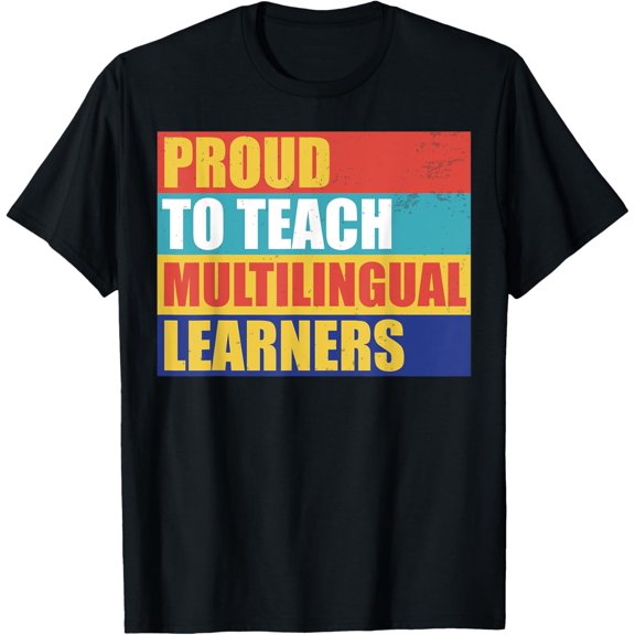 Multilingual Teacher ESOL Linguist Language ESL Teaching T-Shirt
