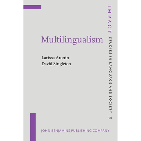 Pre-Owned Multilingualism (Paperback 9789027218711) by Larissa Aronin, David Singleton