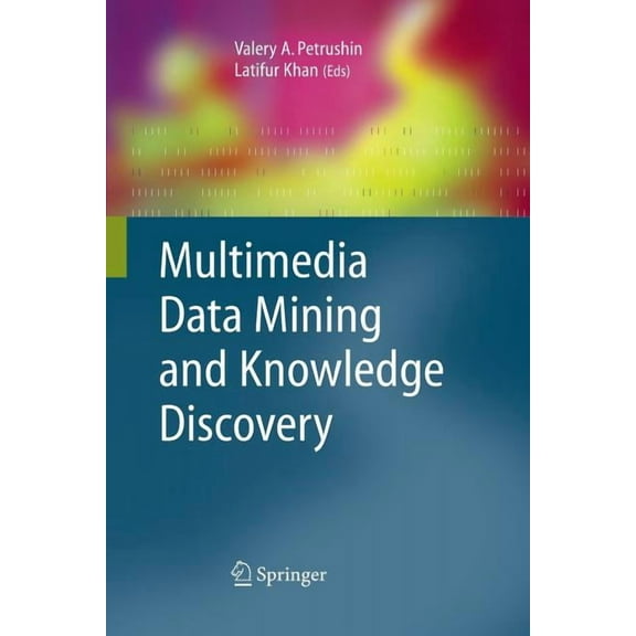 Multimedia Data Mining and Knowledge Discovery, (Paperback)