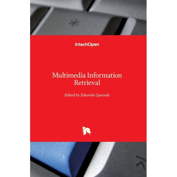 Multimedia Information Retrieval (Hardcover)