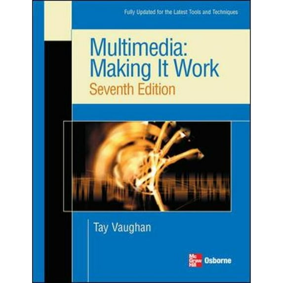 Pre-Owned Multimedia: Making it Work, Seventh Edition (Paperback) 0072264519 9780072264517
