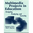 thumbnail image 1 of Pre-Owned Multimedia Projects in Education: Designing, Producing, and Assessing (Paperback) 1563085720 9781563085727, 1 of 1