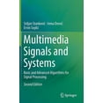 thumbnail image 1 of Multimedia Signals and Systems: Basic and Advanced Algorithms for Signal Processing, (Hardcover), 1 of 1