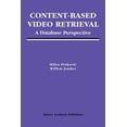 thumbnail image 1 of Multimedia Systems and Applications Content-Based Video Retrieval: A Database Perspective, Book 25, (Paperback), 1 of 1