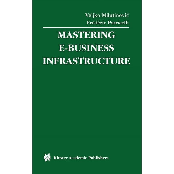 Multimedia Systems and Applications Mastering E-Business Infrastructure, Book 24, (Hardcover)