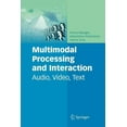 thumbnail image 1 of Multimedia Systems and Applications Multimodal Processing and Interaction: Audio, Video, Text, Book 33, (Paperback), 1 of 1