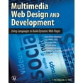 thumbnail image 1 of Pre-Owned Multimedia Web Design and Development: Using Languages to Build Dynamic Web Pages [With DVD] (Paperback) 1936420384 9781936420384, 1 of 2