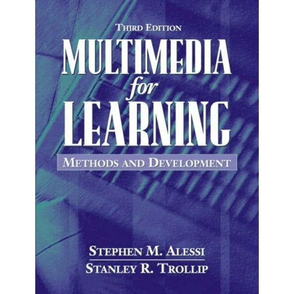 Pre-Owned Multimedia for Learning: Methods and Development (3rd Edition) (Paperback) 0205276911 9780205276912
