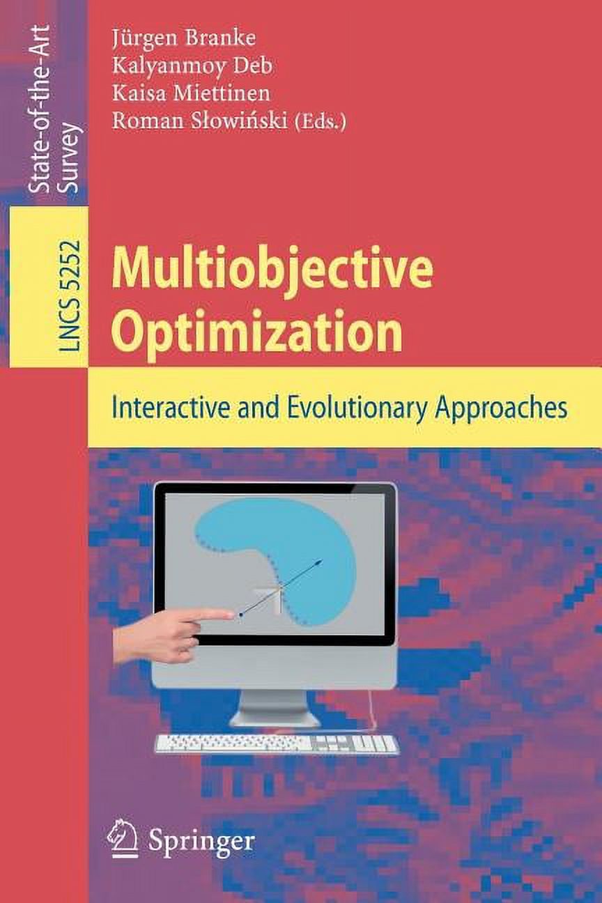 Multiobjective Optimization: Interactive and Evolutionary Approaches ...