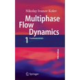 thumbnail image 1 of Multiphase Flow Dynamics 1: Fundamentals, (Hardcover), 1 of 1
