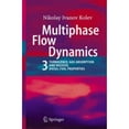 thumbnail image 1 of Multiphase Flow Dynamics 3: Turbulence, Gas Absorption and Release, Diesel Fuel Properties (Hardcover) by Nikolay I Kolev, 1 of 1