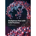 thumbnail image 1 of Multiphase Flow with Solid Particles, (Hardcover), 1 of 1
