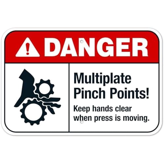 Multiplate Pinch Points Keep Hands Clear When Press Is Moving Danger Metal Sign 8 x 12 Inch for Parking Lot, Pool Area, Garage