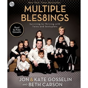 Pre-Owned Multiple Blessings: Surviving to Thriving with Twins and Sextuplets (Audiobook 9780310322252) by Jon Gosselin, Kate Beth Carson