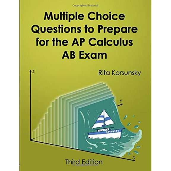 Pre-Owned Multiple-Choice Questions To Prepare For the AP Calculus AB Exam: 2020 AP Calculus Exam Preparation Workbook (Paperback) 1710959649 9781710959642