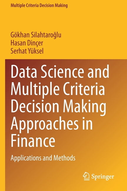 Multiple Criteria Decision Making Data Science and Multiple Criteria ...