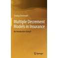 thumbnail image 1 of Multiple Decrement Models in Insurance: An Introduction Using R, (Hardcover), 1 of 1