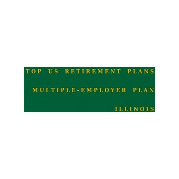 Multiple-Employer Pension Plans: Top US Retirement Plans - Multiple-Employer Plan - Illinois: Employee Benefit Plans (Series #1) (Paperback)