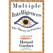 Multiple Intelligences The Theory in Practice, a Reader Paperback by Howard E Gardner