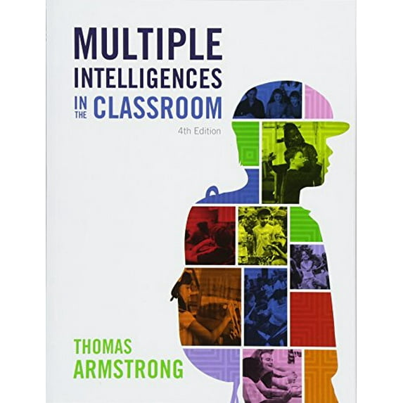 Pre-Owned Multiple Intelligences in the Classroom, 9781416625094, 1416625097, Paperback, 4 edition