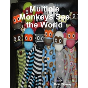 Multiple Monkeys See the World, (Paperback)