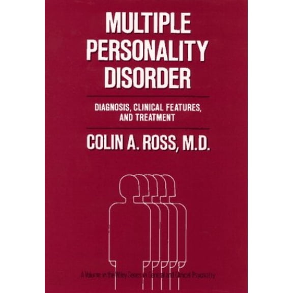 Pre-Owned Multiple Personality Disorder: Diagnosis, Clinical Features, and Treatment