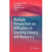 Multiple Perspectives on Difficulties in Learning Literacy and Numeracy, Hardcover