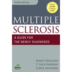 Pre-Owned Multiple Sclerosis: A Guide for the Newly Diagnosed: Fourth Edition (Paperback)