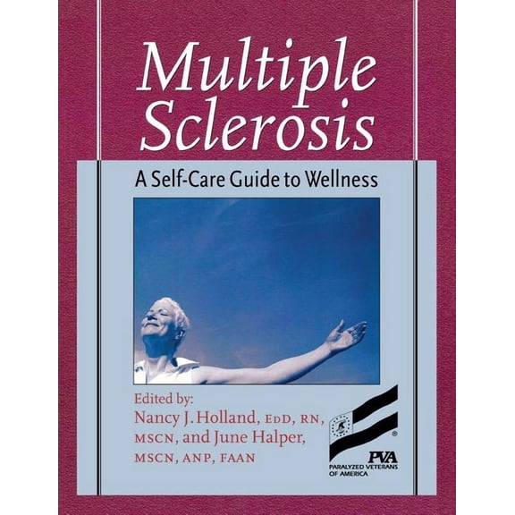 Multiple Sclerosis: A Self-Care Guide to Wellness, (Paperback)