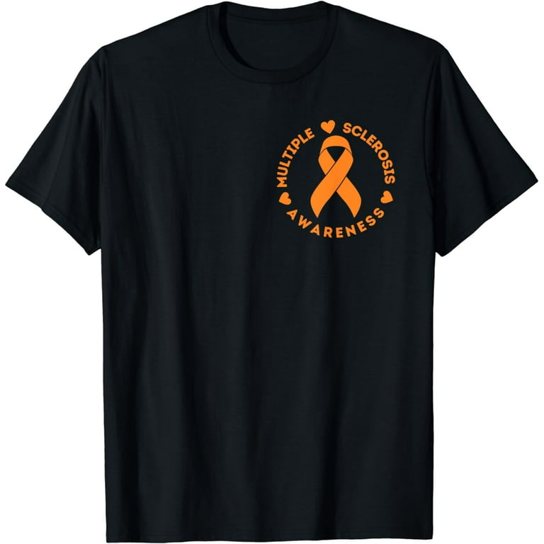 Multiple Sclerosis Awareness Orange Ribbon T Shirt Multiple Sclerosis Awareness Orange Ribbon T Shirt