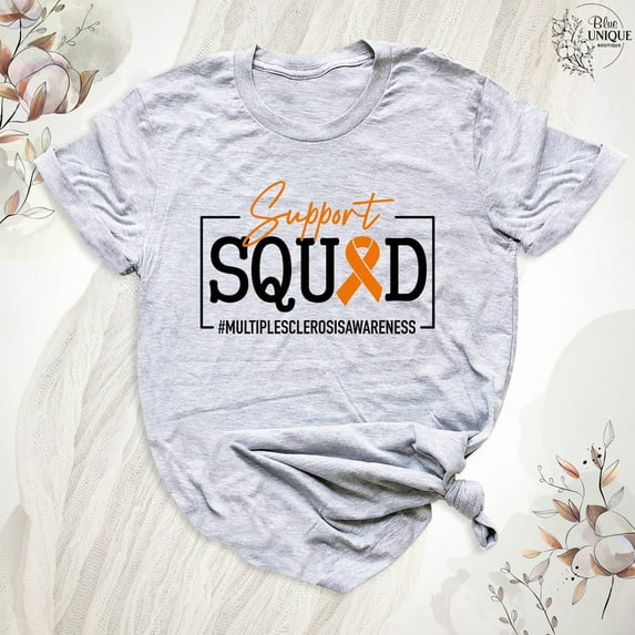 Multiple Sclerosis Awareness Team T-Shirt, Ney Cancer Awareness T-Shirt, Support Squad Orange Ribbon Tee Shirt, Ms Awareness Team Tees, Full Size S-5XL