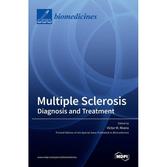 Multiple Sclerosis: Diagnosis and Treatment, (Hardcover)