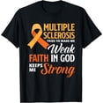 thumbnail image 1 of Multiple Sclerosis Faith God Jesus Multiple Sclerosis T-Shirt, 1 of 4