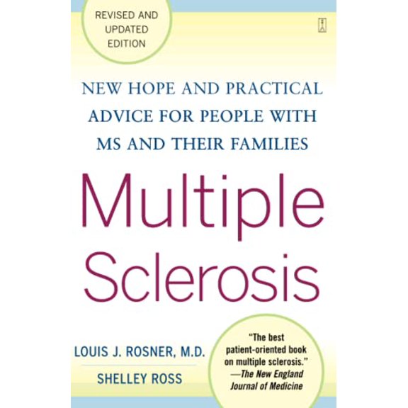 Pre-Owned Multiple Sclerosis: New Hope and Practical Advice for People with MS and Their Families (Paperback) 1416550992 9781416550990