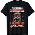 thumbnail image 1 of Multiple Sclerosis Women I Have MS T-Shirt, 1 of 4