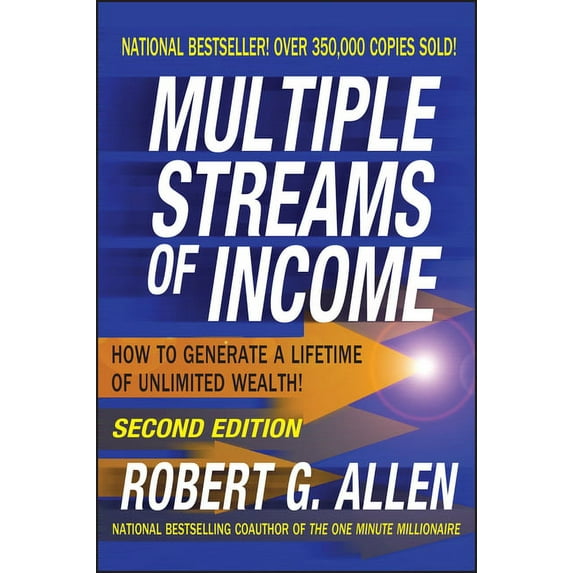 Multiple Streams of Income: How to Generate a Lifetime of Unlimited Wealth, (Paperback)