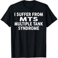 thumbnail image 1 of Multiple Tank Syndrome Shirt MTS Funny Aquarium Shirt T-Shirt, 1 of 4