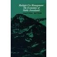 thumbnail image 1 of Multiple-Use Management: The Economics of Public Forestlands, (Hardcover), 1 of 1