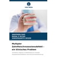 thumbnail image 1 of Multipler Zahnfleischrezessionsdefekt - ein klinisches Problem, (Paperback), 1 of 1