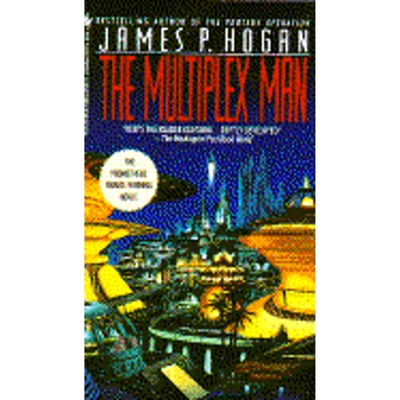 Pre-Owned Multiplex Man (Paperback 9780553563634) by James Patrick Hogan