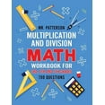 thumbnail image 1 of Multiplication and Division Math Workbook for 3rd, 4th and 5th Grades: 700+ Practice Questions Quickly Learn to Multiply, (Paperback), 1 of 1